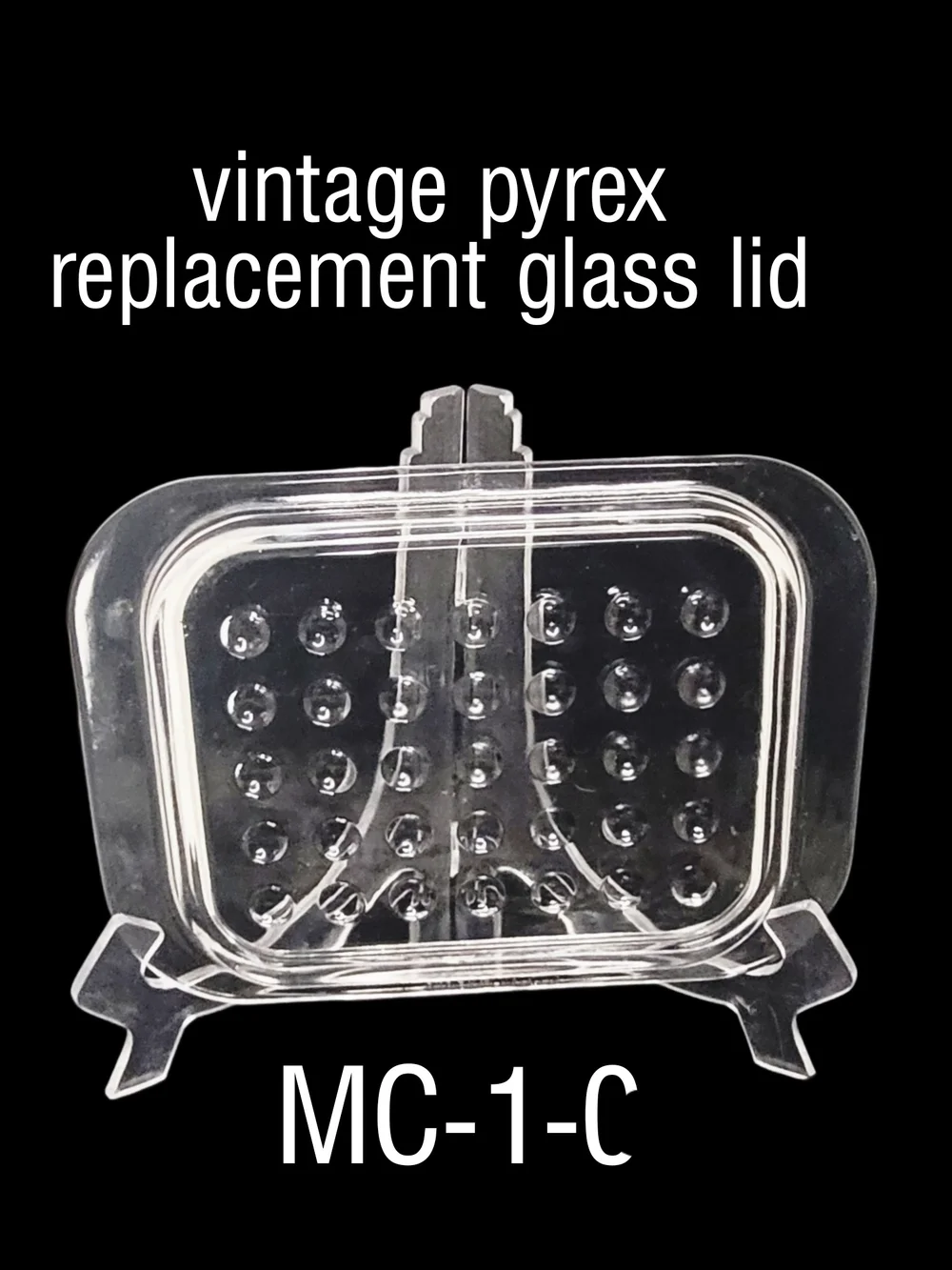 Pyrex Vintage Replacement Glass Lid MC-1-C - Clear